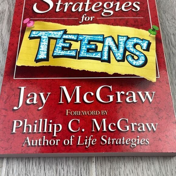 Life Strategies for Teens by Jay McGraw forwarded by Phillips MsGray - Picture 2 of 6